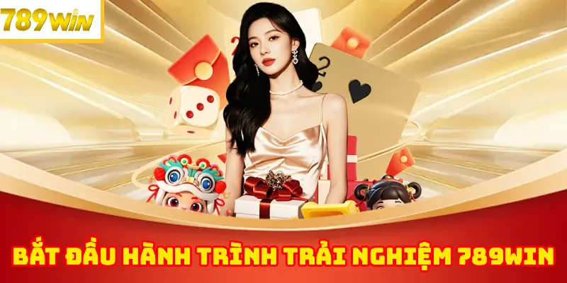 Bắt Đầu Hành Trình Trải Nghiệm Tại 789WIN